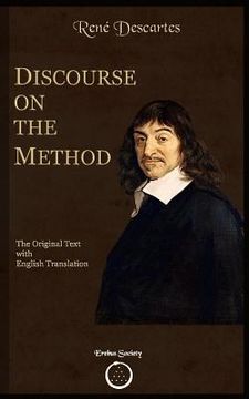 portada Discourse on the Method: The Original text with English Translation (in English)