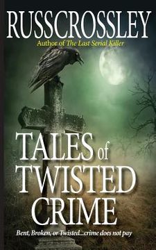portada Tales of Twisted Crime (en Inglés)
