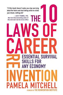 portada The 10 Laws of Career Reinvention: Essential Survival Skills for any Economy (en Inglés)