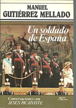 portada Un soldado de España: Conversaciones con Jesús Picatoste (Colección Primera plana)