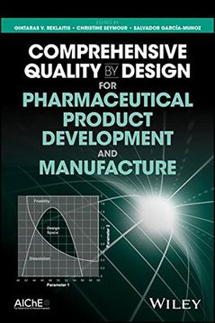 portada comprehensive quality by design for pharmaceutical product development and manufacture