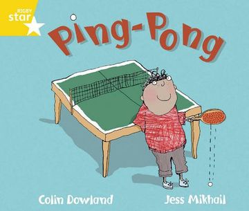 portada Rigby Star Guided Phonic Opportunity Readers Yellow: Ping Pong (Star Phonics Opportunity Readers)