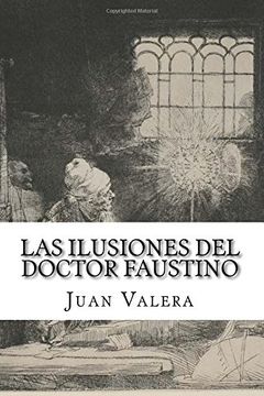portada Las Ilusiones del Doctor Faustino