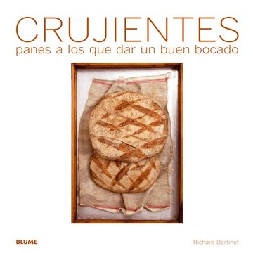 portada Crujientes: Panes a los que dar un Buen Bocado