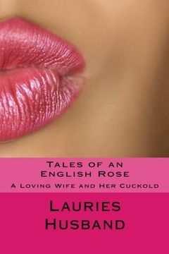 portada Tales of an English Rose: A Loving Wife and Her Cuckold