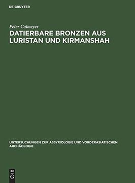 portada Datierbare Bronzen aus Luristan und Kirmanshah (en Alemán)