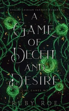 portada A Game of Deceit and Desire: A Steamy Lesbian Fantasy Romance (en Inglés)