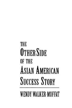 portada the other side of the asian american success story