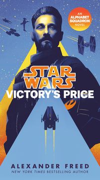 portada Victory'S Price (Star Wars): An Alphabet Squadron Novel: 3 (Star Wars: Alphabet Squadron) 