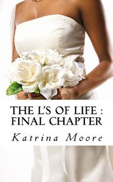 portada The L's Of life: Final Chapter (en Inglés)