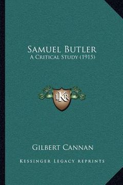 portada samuel butler: a critical study (1915) (en Inglés)