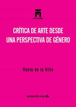 portada Crítica de Arte Desde una Perspectiva de Género: 107 (Textos Mínimos) (in Spanish)
