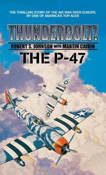 portada Thunderbolt! The P-47