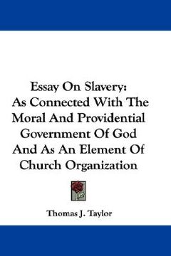 portada essay on slavery: as connected with the