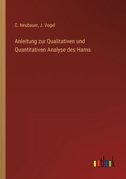 portada Anleitung zur Qualitativen und Quantitativen Analyse des Harns