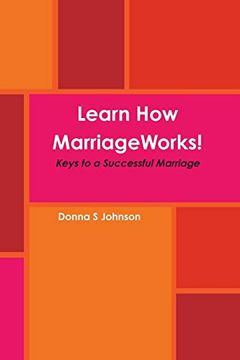 portada Learn how Marriage Works! Keys to a Successful Marriage