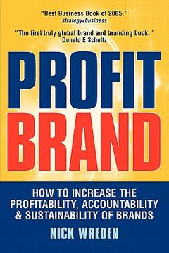 portada profit brand: how to increase the profitability, accountability & sustainability of brands