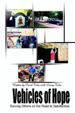 portada vehicles of hope: serving others on the road to satisfaction (en Inglés)