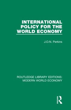 portada International Policy for the World Economy (Routledge Library Editions: Modern World Economy) (en Inglés)