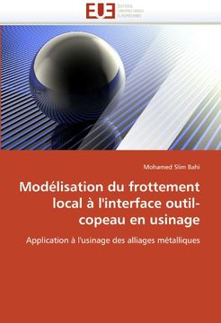 portada Modelisation Du Frottement Local A L'Interface Outil-Copeau En Usinage
