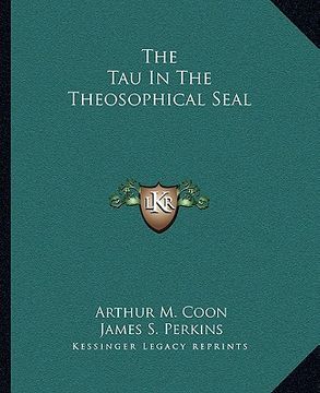 portada the tau in the theosophical seal (in English)