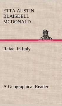 portada rafael in italy a geographical reader (en Inglés)