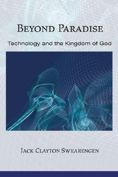 portada beyond paradise: technology and the kingdom of god