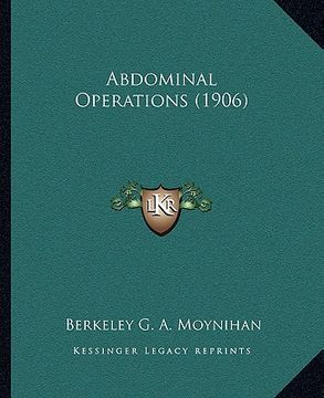 portada abdominal operations (1906) (en Inglés)