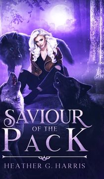 portada Saviour of the Pack: An Urban Fantasy Novel (en Inglés)