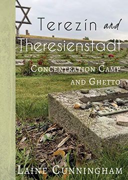 portada Terezín and Theresienstadt: Concentration Camp and Ghetto (25) (Travel Photo Art) (in English)