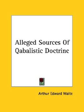 portada alleged sources of qabalistic doctrine (en Inglés)