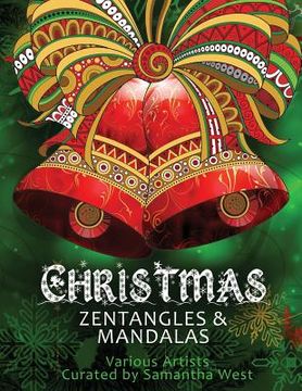 portada Christmas Zentangles and Mandalas: Coloring Books for Grown-Ups, Adult Relaxation (en Inglés)