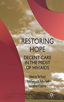 portada Restoring Hope: Decent Care in the Midst of hiv (en Inglés)