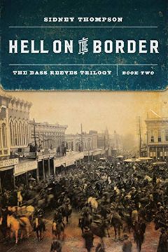 portada Hell on the Border: The Bass Reeves Trilogy, Book two (in English)
