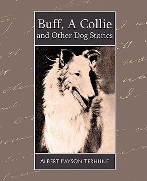 portada buff, a collie and other dog stories