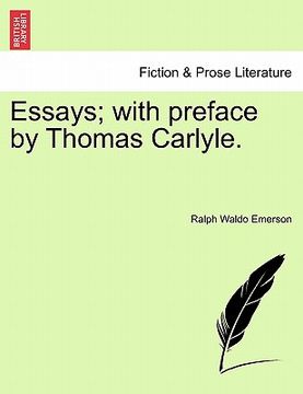 portada essays; with preface by thomas carlyle. (en Inglés)