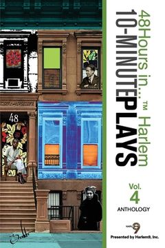 portada 48Hours in...(TM) Harlem 10-Minute Plays Anthology Volume 4 (en Inglés)