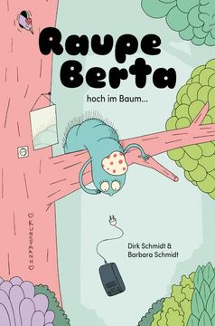 portada Raupe Berta Hoch im Baum (en Alemán)