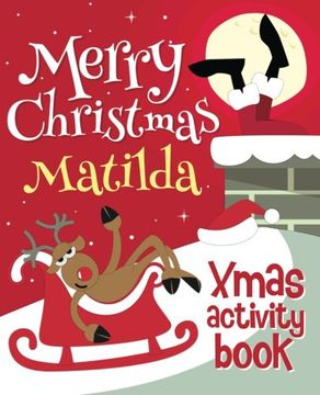portada Merry Christmas Matilda - Xmas Activity Book: (Personalized Children's Activity Book)