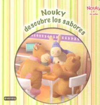 portada Nouky & sus amigos. Nouky descubre los sabores (Nouky / Libros de lectura)