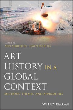 portada Art History in a Global Context: Methods, Themes and Approaches (in English)