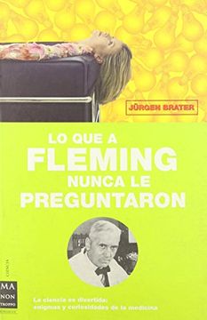 portada Lo que a Fleming Nunca le Preguntaron (in Spanish)