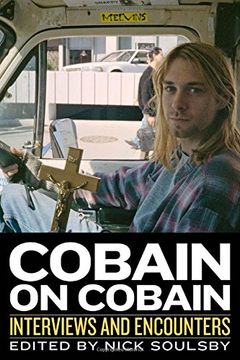 portada Cobain on Cobain: Interviews and Encounters (Musicians in Their Own Words)