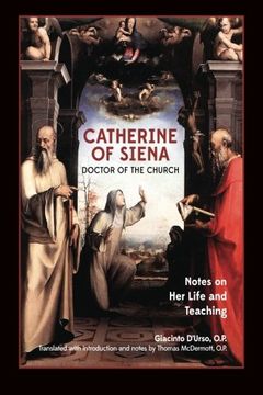 portada Catherine of Siena, Doctor of the Church: Notes on her Life and Teaching. (en Inglés)
