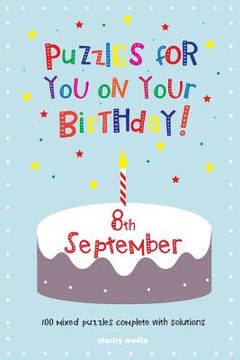 portada Puzzles for you on your Birthday - 8th September (en Inglés)