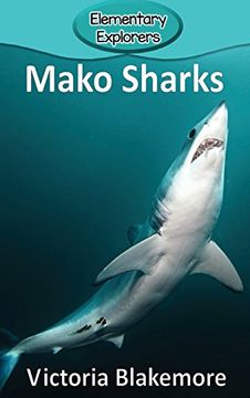 portada Mako Sharks (Elementary Explorers)