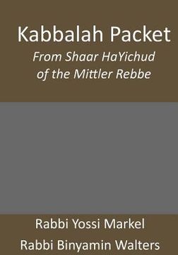 portada Kabbalah Packet: From Shaar HaYichud of the Mittler Rebbe (en Inglés)