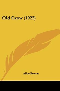 portada old crow (1922) (en Inglés)