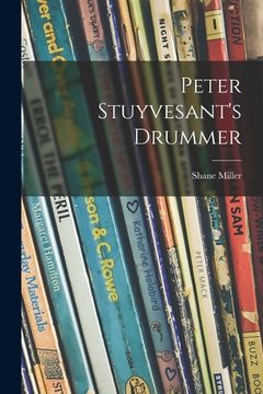 portada Peter Stuyvesant's Drummer (en Inglés)