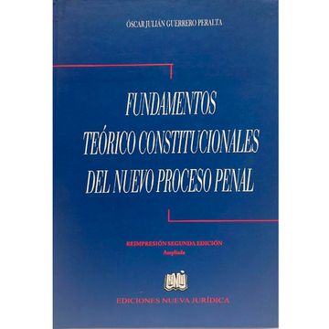 portada FUNDAMENTOS TEORICO CONSTITUCIONALES DEL NUEVO PROCESO PENAL